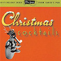 Compilation Ultra-Lounge / Christmas Cocktails avec Capitol Studio Orchestra / Billy May / Peggy Lee / Ray Anthony / Lou Rawls...