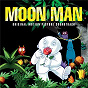 Compilation Moon Man avec Klaus Waldeck / Louis Armstrong & His All Stars / Jun Miyake / Maéva Méline / Unmap...