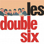Album Les Double Six de Les Double Six