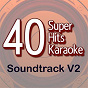 Album 40 Super Hits Karaoke: Soundtrack, Vol. 2 de B the Star