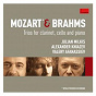 Album Mozart & Brahms : Trios de Alexander Kniazev / Julian Milkis / Valery Afanassiev / W.A. Mozart / Johannes Brahms