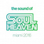 Compilation The Sound Of Soul Heaven Miami 2016 avec Wallflower / Tim Deluxe / Joss Moog / Dele Sosimi Afrobeat Orchestra / Fred Everything...