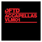 Compilation DFTD Accapellas, Vol. 1 avec Man Without A Clue / Guti / Full Intention / Spencer K / Matt Sassari...