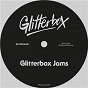 Compilation Glitterbox Jams avec Lisa Millett / Fiorious / Vision / Andreya Triana / Qwestlife...