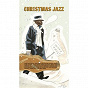 Compilation BD Music Presents Christmas Jazz avec Dick Robertson / Nat King Cole / Woody Herman / Dinah Washington / Louis Armstrong...