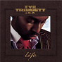 Album Life de Tye Tribbett & G A