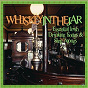 Compilation Essential Irish Drinking Songs & Sing Alongs: Whiskey In The Jar avec The Dubliners / The Clancy Brothers / Tommy Makem / Frank Patterson / The Young Dubliners...