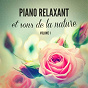 Album Piano relaxant et sons de la nature de Musique Ambiance Détente