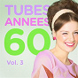 Album Tubes années 60, Vol. 3 (Le meilleur des yéyés) de Tubes Années 60