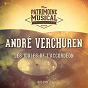 Album Les idoles de l'accordéon : André Verchuren, Vol. 1 de André Verchuren