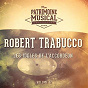 Album Les idoles de l'accordéon : Robert Trabucco, Vol. 12 de Robert Trabucco
