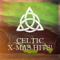 Compilation Celtic X-Mas Hits! avec Rosemary Carr / Rosalin Flanagan / Eileen Kelly / Siobhan Moran / Casey Healy...