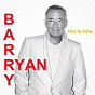 Album This Is Now de Barry Ryan