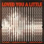 Album Loved You A Little de Taking Back Sunday / The Maine / Charlotte Sands
