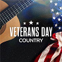 Compilation Veterans Day Country avec Brantley Gilbert / Justin Moore / Aaron Lewis / Creativets / Tyler Hubbard...