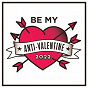 Compilation Be My Anti-Valentine 2022 avec Lee Brice / Carly Pearce / Callista Clark / Taylor Swift / The Band Perry...