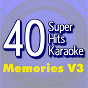 Album 40 Super Hits Karaoke: Memories, Vol. 3 de B the Star
