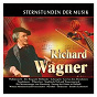 Compilation Sternstunden der Musik: Richard Wagner avec Reiner Goldberg / Richard Wagner / György Lehel / Magyar Szimfonikus Zenekar Budapest / Sofia Philharmonic Orchestra...