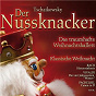 Compilation Der Nussknacker: Highlights avec Andreas Juffinger / Divers Composers / Boris Spassov / Choeur de l'opéra National de Sofia / Piotr Ilyitch Tchaïkovski...
