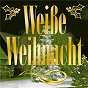 Compilation Weisse Weihnacht avec Die Vielharmoniker / Peter Grodon / Marianne & Michael / Charly Tabor / Annemarie Ramsauer...