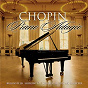 Compilation Chopin - Piano Adagio Best Of avec Jean-Marc Luisada / Frédéric Chopin / Arthur Rubinstein / Eugeny Kissin / Cyprien Katsaris...