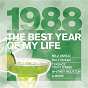 Compilation The Best Year Of My Life: 1988 avec The Bangles / Bros / Billy Ocean / Fairground Attraction / Whitney Houston...