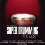 Compilation Pete York Presents Super Drumming: "The Best" avec Louis Bellson / Pete York / The R&B Band / Zak Starkey / Cozy Powell...