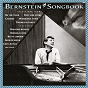 Compilation The Bernstein Songbook avec Max Adrian / Leonard Bernstein / On the Town Chorus & Orchestra / John Reardon / Adolph Green...