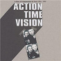 Compilation Action Time Vision (A Story Of Independent UK Punk 1976-1979) avec Hollywood Brats / The Drones / The Rezillos / Sham 69 / Puncture...