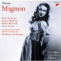 Album Thomas: Mignon (Metropolitan Opera) de Wilfrid Pelletier / Risë Stevens, Mimi Benzell, James Melton, Ezio Pinza / Ambroise Thomas