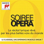 Compilation Soirée Opéra avec Gabriele Ferro / Giuseppe Verdi / W.A. Mozart / Vincenzo Bellini / Georges Bizet...