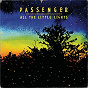 Album All The Little Lights de Passenger