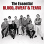 Album The Essential Blood, Sweat & Tears de Blood Sweat & Tears