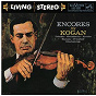 Album Encores by Kogan de Leonid Kogan / Dmitri Shostakovich / Félix Mendelssohn / Fritz Kreisler / Claude Debussy...
