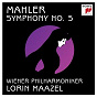 Album Mahler: Symphony No. 5 in C-Sharp Minor de Lorin Maazel / Gustav Mahler