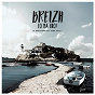 Compilation Breizh eo ma bro ! La bretagne est mon pays ! avec Dan Ar Braz / Olivier de Kersauson / Alan Stivell / Gilles Servat / Tri Yann...