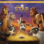 Compilation The Star - Original Motion Picture Soundtrack avec Yolanda Adams / Mariah Carey / Kelsea Ballerini / Kirk Franklin / Fifth Harmony...