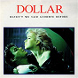 Album Haven't We Said Goodbye Before (The Arista Singles Collection) de Dollar