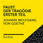 Album Goethe: Faust. Der Tragödie Erster Teil (Reclam Hörbuch) de Johann Wolfgang von Goethe / Reclam Horbucher X Hans Sigl X Johann Wolfgang von Goethe / Hans Sigl