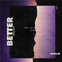 Album Better (Rennie! Remix) de Khalid