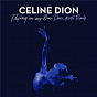 Album Flying On My Own (Dave Audé Remix) de Céline Dion