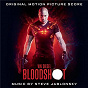 Album BLOODSHOT (Original Motion Picture Score) de Steve Jablonsky