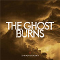 Album The Ghost Burns (TOKiMONSTA Remix) de Tokimonsta