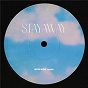 Album Stayaway (Now, Now Remix) de Muna