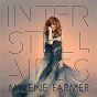 Album Interstellaires de Mylène Farmer