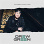 Album The Rest of Our Lives de Drew Green