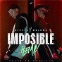 Album IMPOSIBLE (REMIX) de Maluma / Blessd & Maluma
