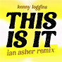 Album This Is It (Ian Asher Remix) de Kenny Loggins