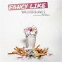 Album Fancy Like (feat. Kesha) de Walker Hayes
