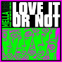 Album Love It or Not (feat. Infinite Coles) de Mella Dee